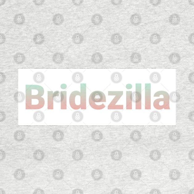 Bridezilla by Fannytasticlife